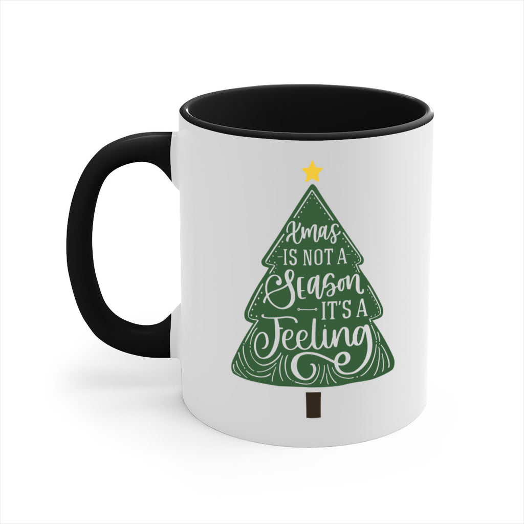 xmas is not season its a feeling 26#- christmas-Mug / Coffee Cup