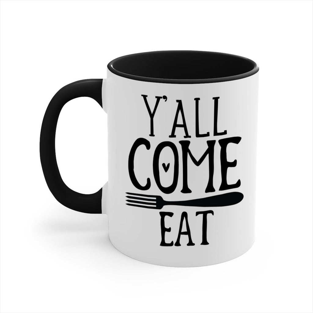 yall come eat 67#- kitchen-Mug / Coffee Cup