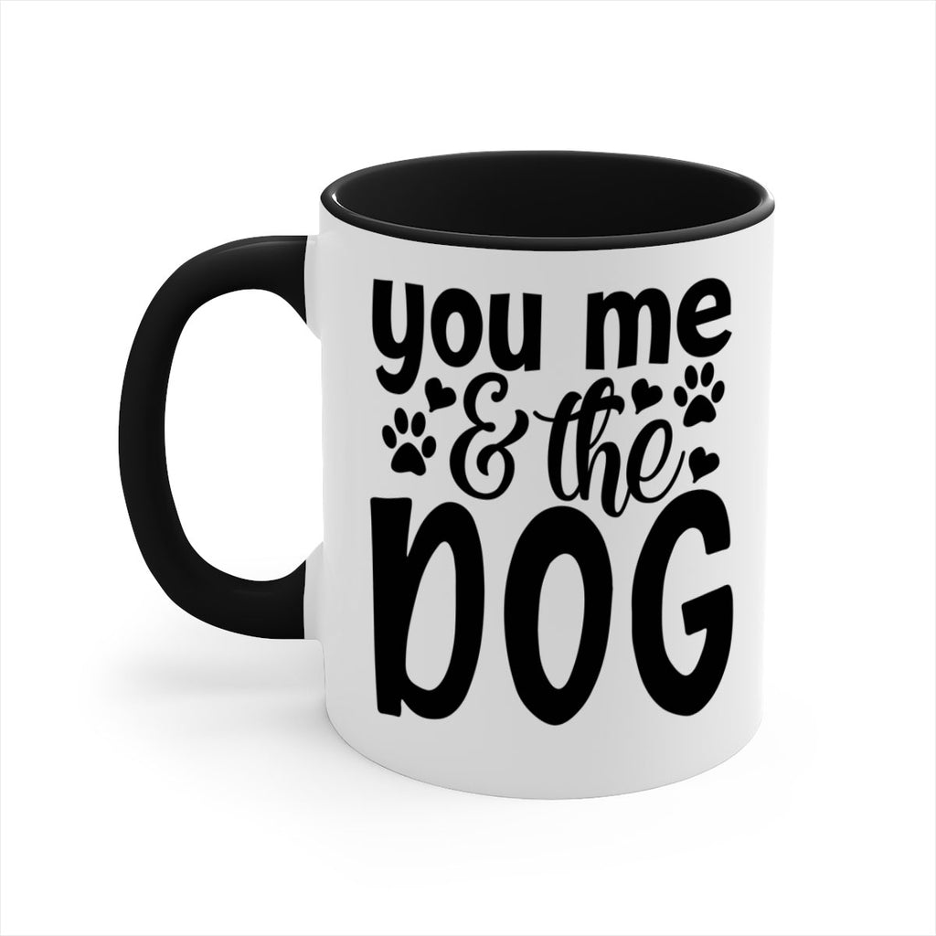 you me the dog Style 51#- Dog-Mug / Coffee Cup