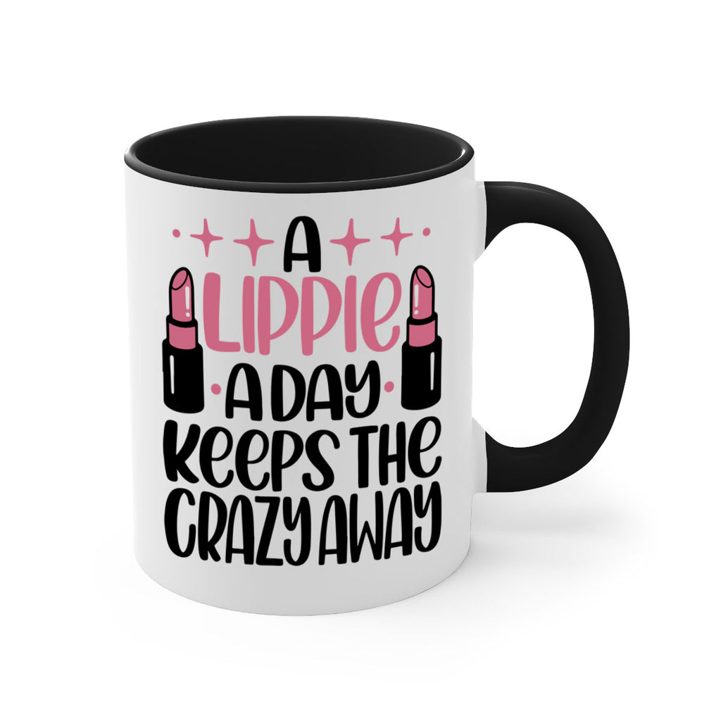 A Lippie A Day Keeps The Crazy Away Style 150#- makeup-Mug / Coffee Cup