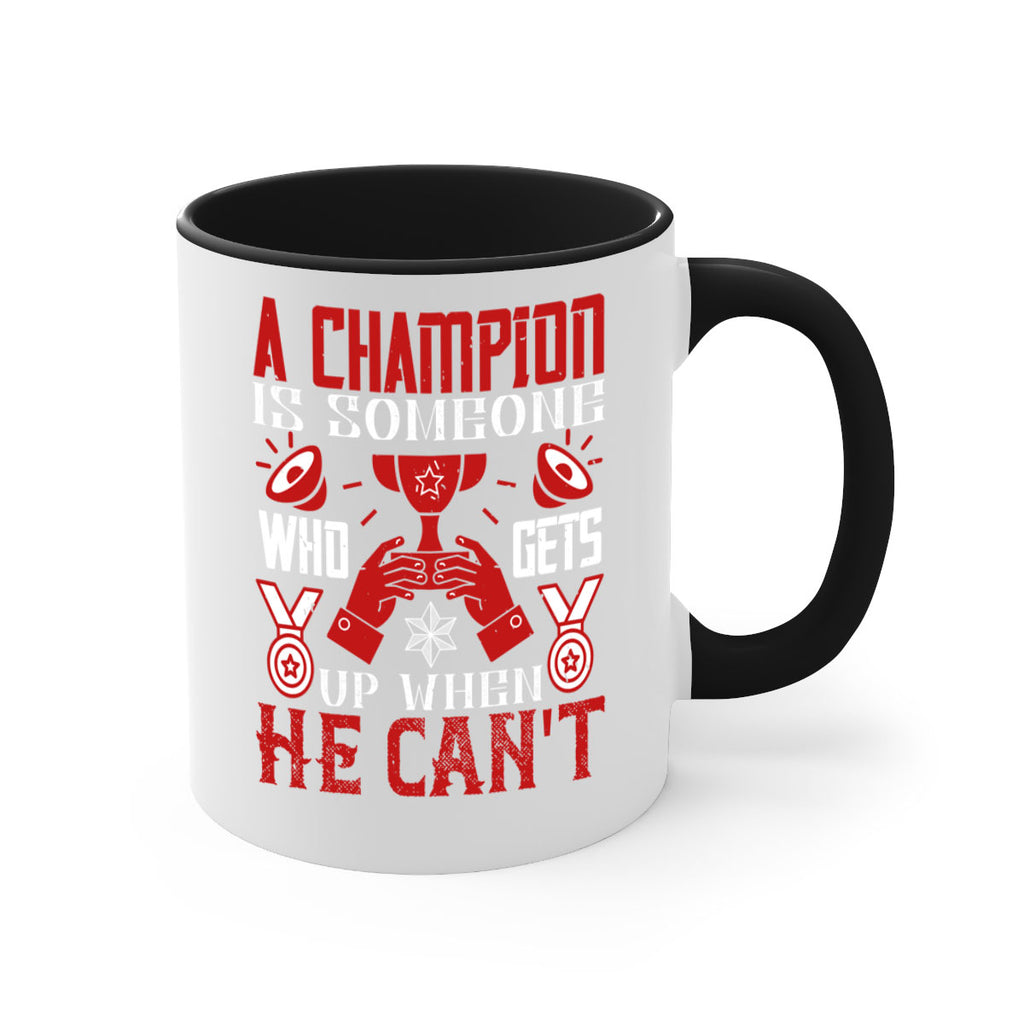 A champion is someone who gets up when he cant Style 50#- dentist-Mug / Coffee Cup