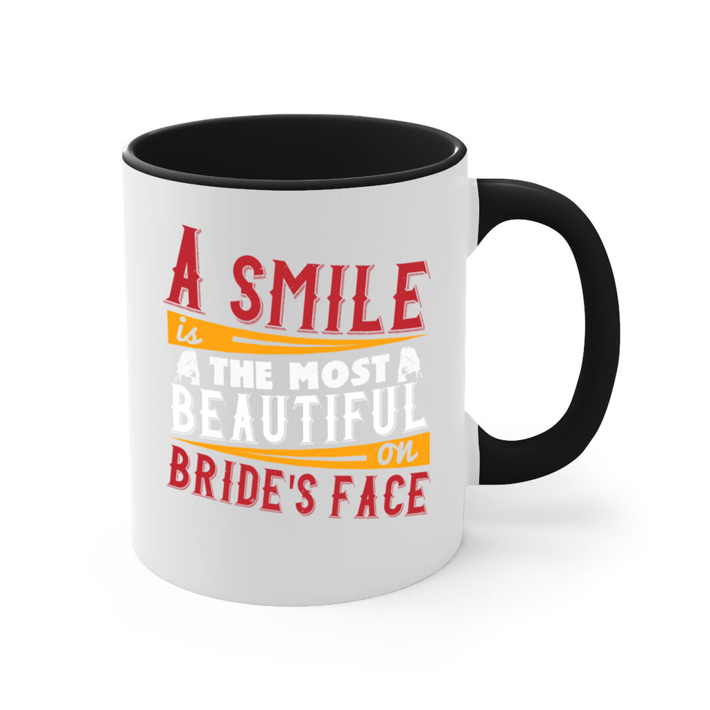 A smile is the most beautiful on brides face 92#- bride-Mug / Coffee Cup