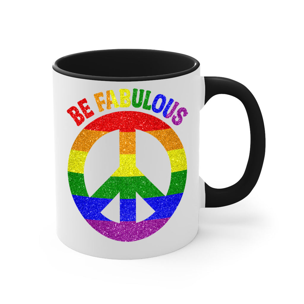 Be Fabulous Lgbt Pride Month  41#- lgbt-Mug / Coffee Cup