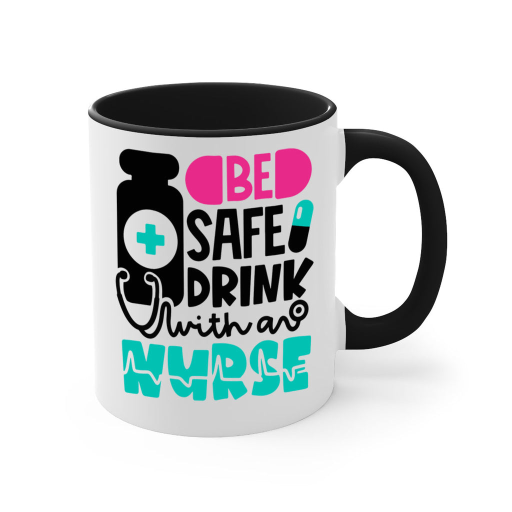 Be Safe Drink With An Nurse Style Style 222#- nurse-Mug / Coffee Cup