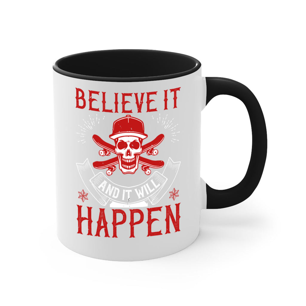 Believe it and it will happen Style 1#- dentist-Mug / Coffee Cup