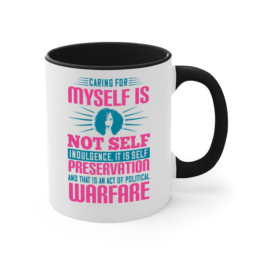 Caring for myself is not selfindulgence it is selfpreservation Style 36#- Afro - Black-Mug / Coffee Cup