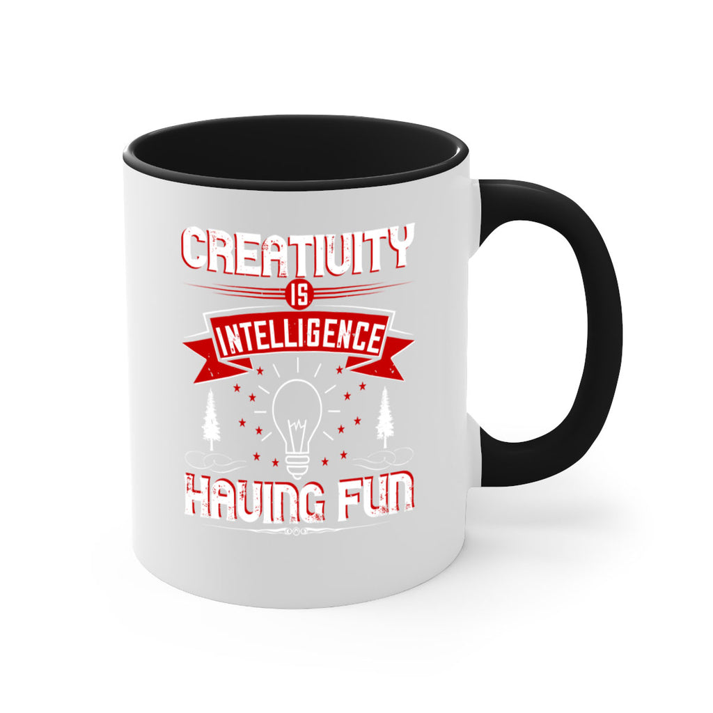 Creativity Is Intelligence Having Fun Style 49#- motivation-Mug / Coffee Cup