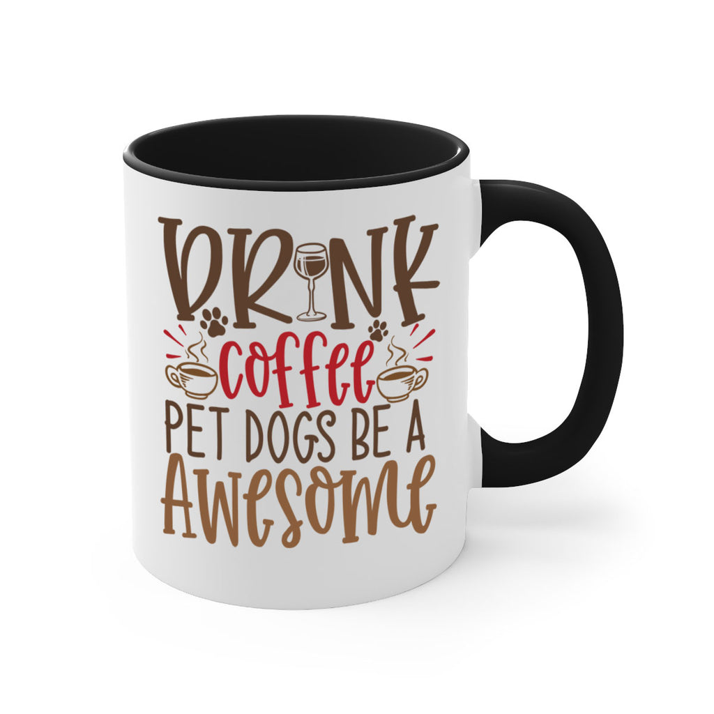 Drink Coffee Pet Dogs Be a Awesome Style 90#- Dog-Mug / Coffee Cup