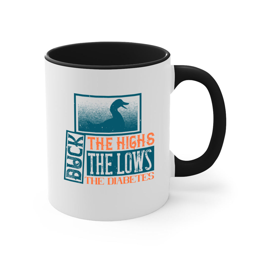 Duck The Highs Duck The Lows Duck The Diabetes Style 40#- diabetes-Mug / Coffee Cup