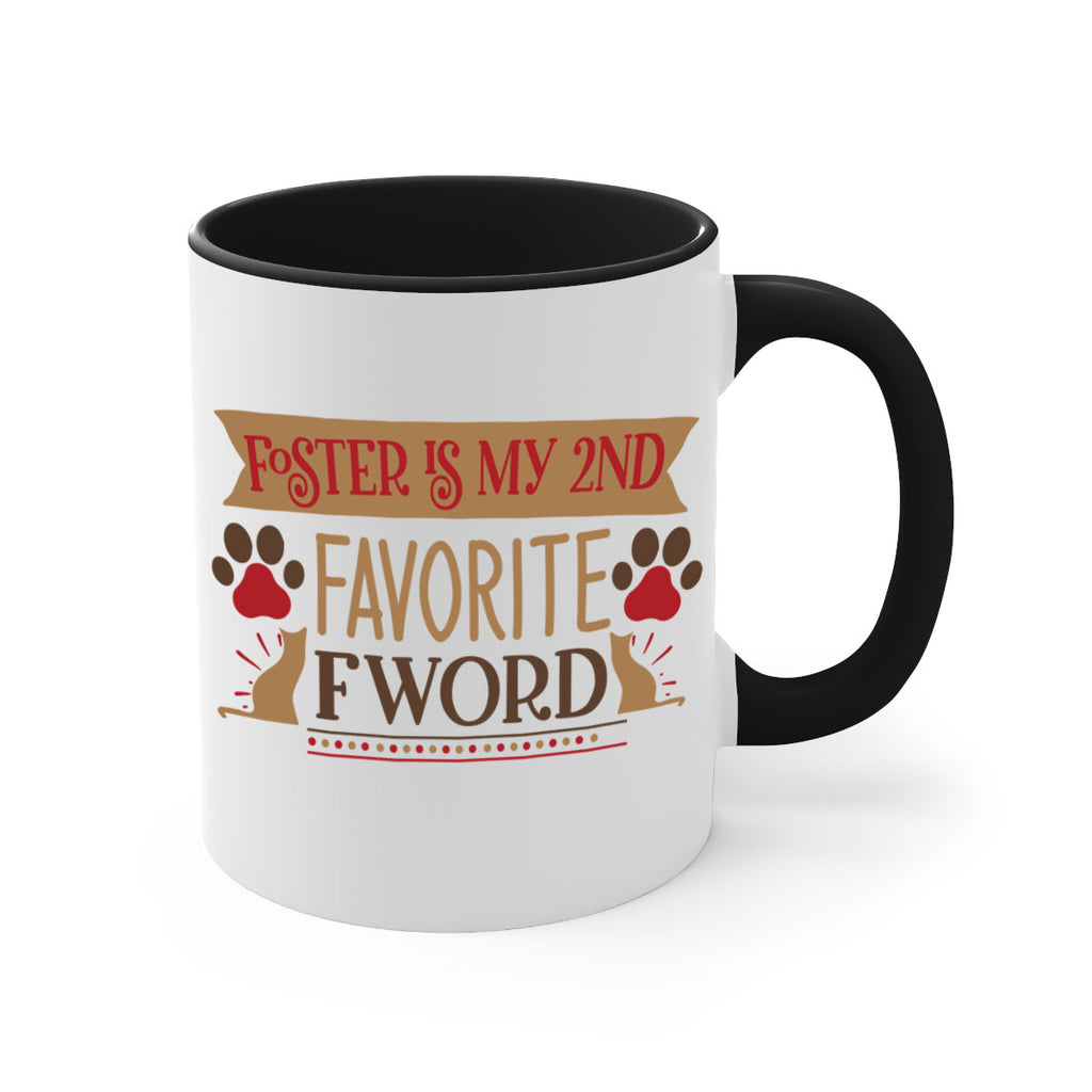 Foster is My nd Favorite FWord Style 11#- cat-Mug / Coffee Cup