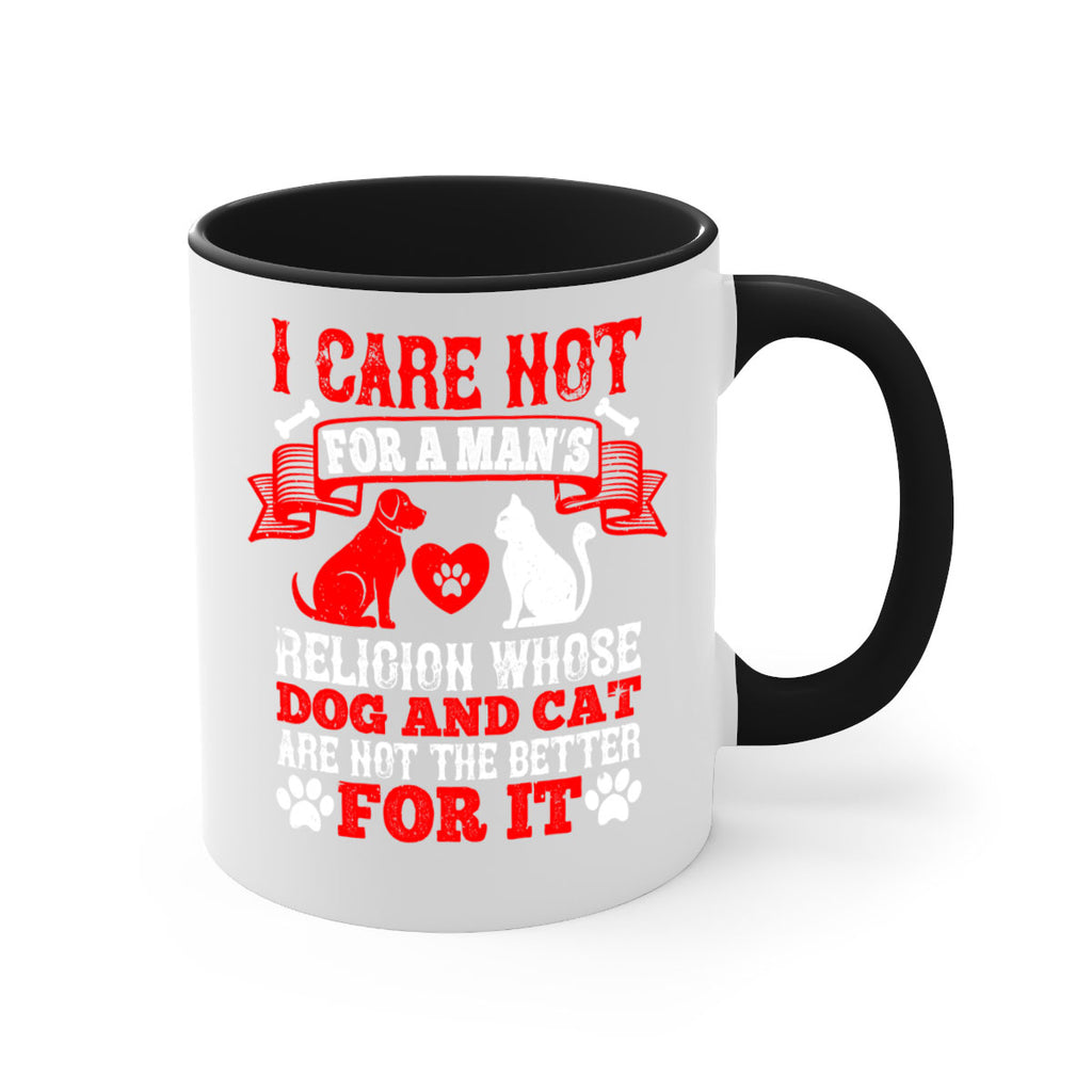 I care not for a man’s religion whose dog and cat are not the better for it Style 193#- Dog-Mug / Coffee Cup