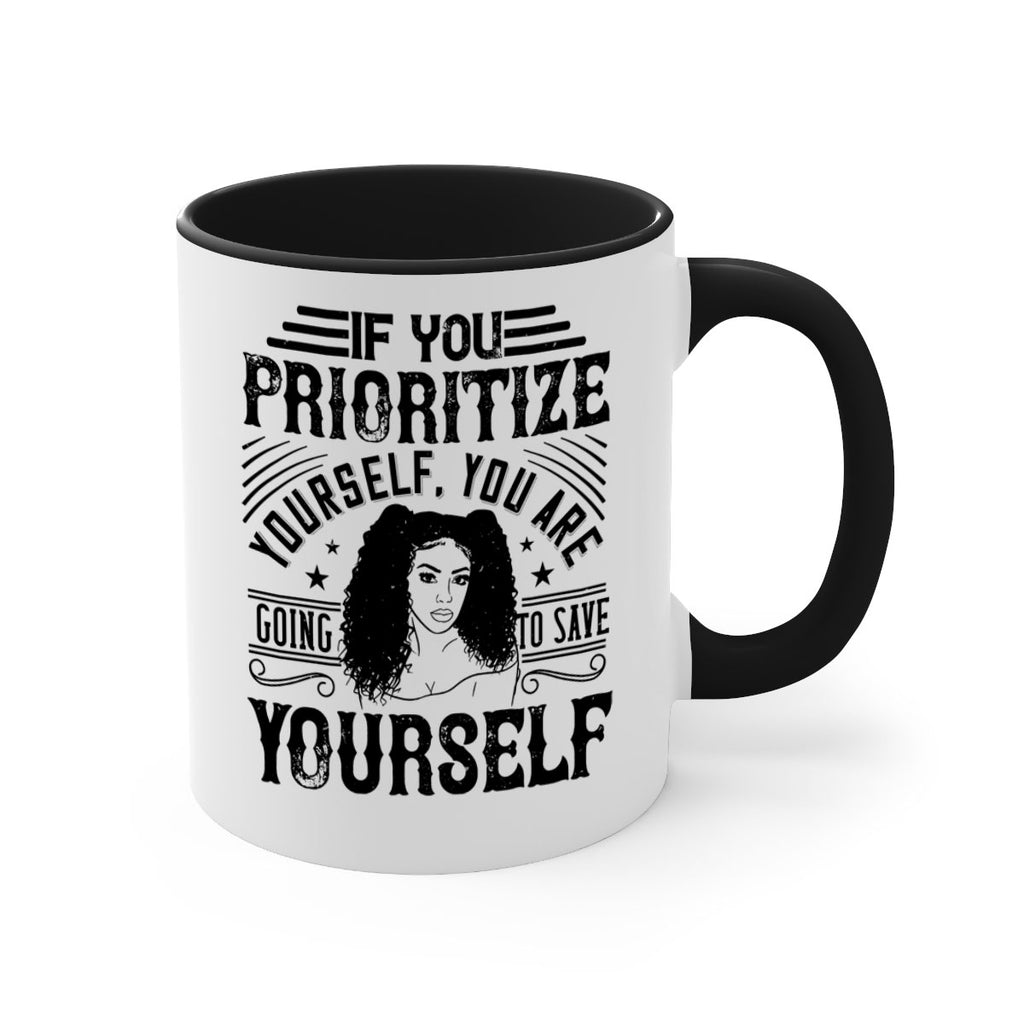 If you prioritize yourself you are going to save yourself Style 3#- Afro - Black-Mug / Coffee Cup
