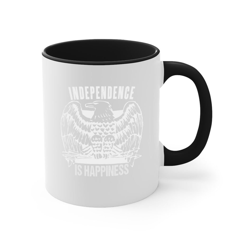 Independence is happiness Style 24#- 4th Of July-Mug / Coffee Cup