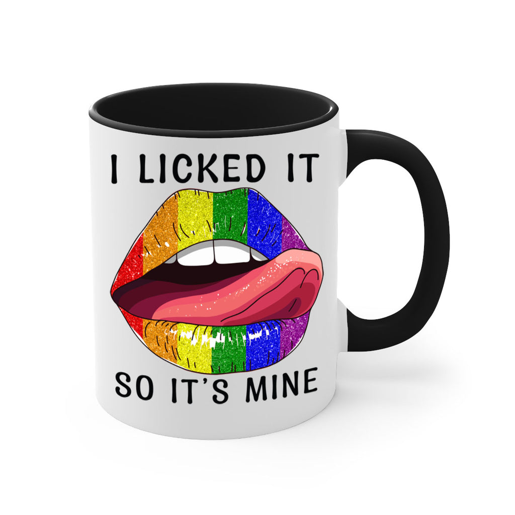 Lgbtq I Licked It So ItS Mine Pride Png 19#- lgbt-Mug / Coffee Cup
