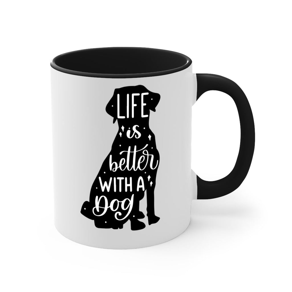 Life Is Better With A Dog Style 17#- Dog-Mug / Coffee Cup