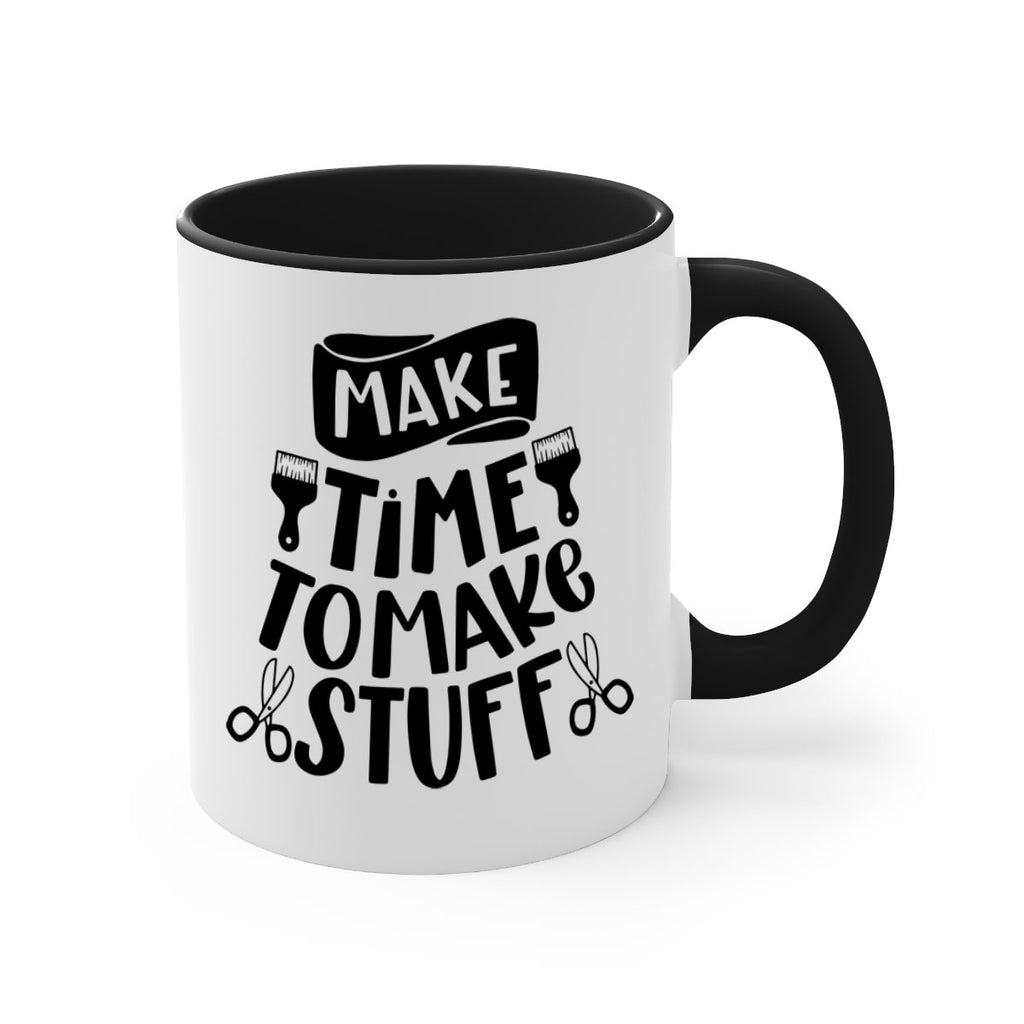 Make Time To Make Stuff 12#- crafting-Mug / Coffee Cup
