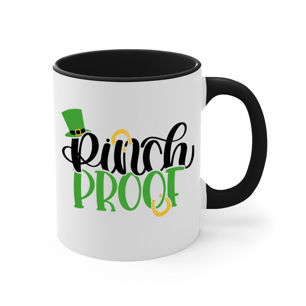 Pinch Proof Style 37#- St Patricks Day-Mug / Coffee Cup