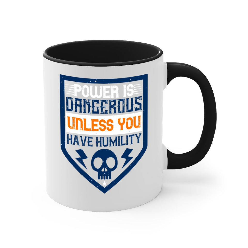 Power is dangerous unless you have humility Style 19#- electrician-Mug / Coffee Cup