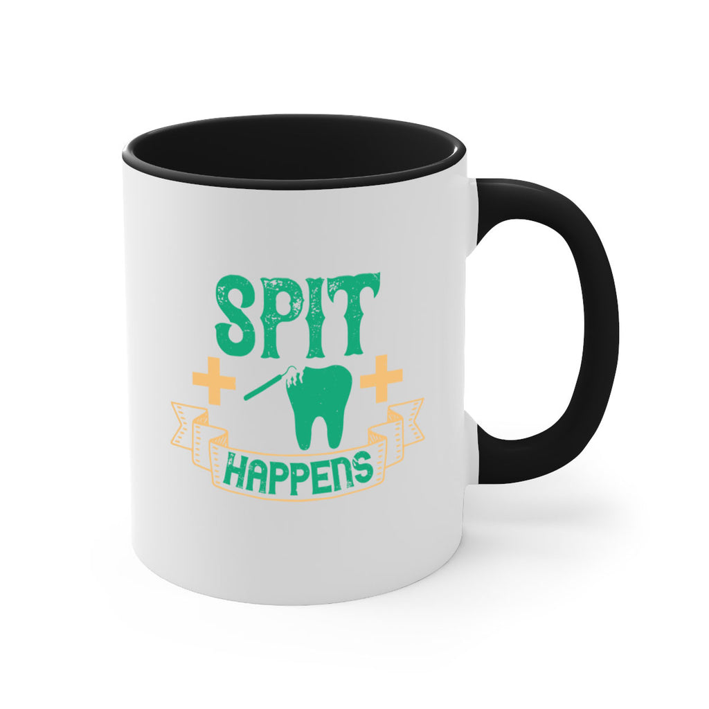 Spit happens Style 19#- dentist-Mug / Coffee Cup