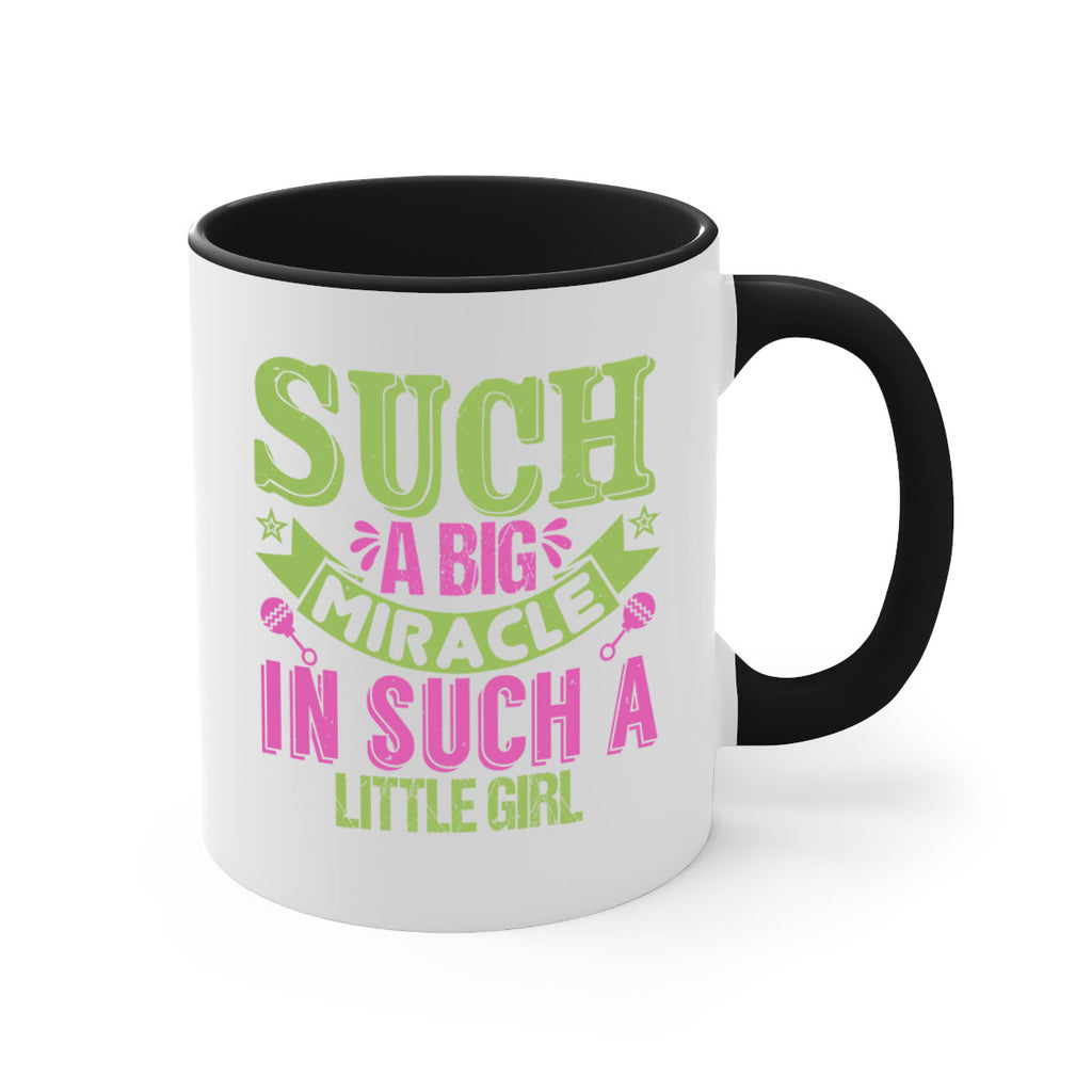 Such a big miracle in such a little girl Style 169#- baby2-Mug / Coffee Cup