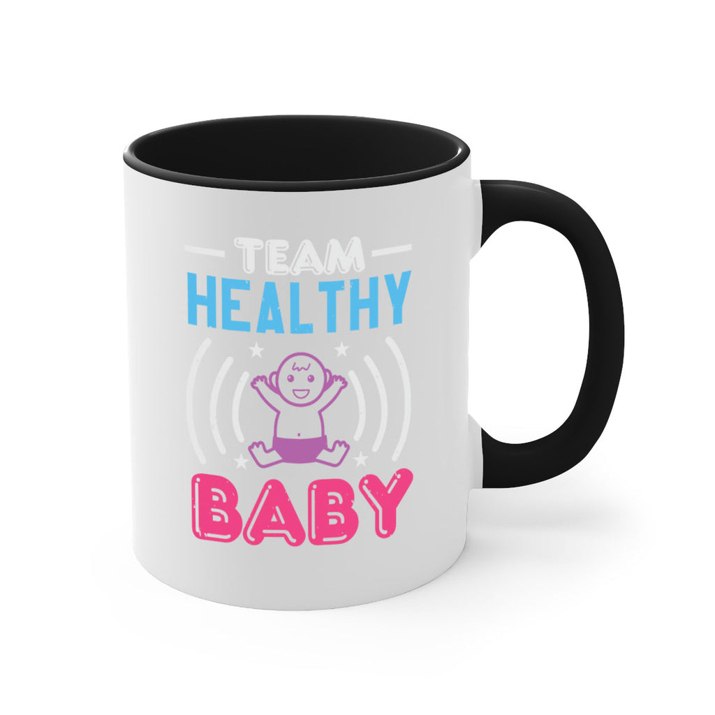 Team Healthy Baby Style 11#- baby shower-Mug / Coffee Cup