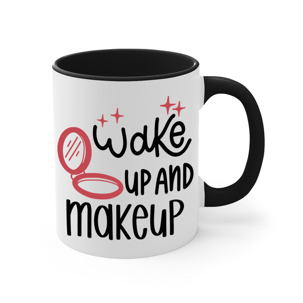 Wake up and Makeup Style 7#- makeup-Mug / Coffee Cup