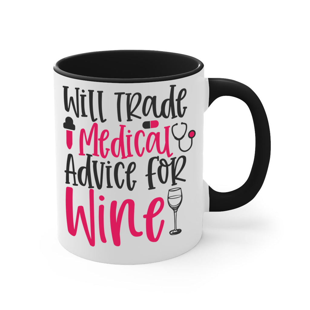 Will Trade Medical Advice for Wine Style 344#- nurse-Mug / Coffee Cup
