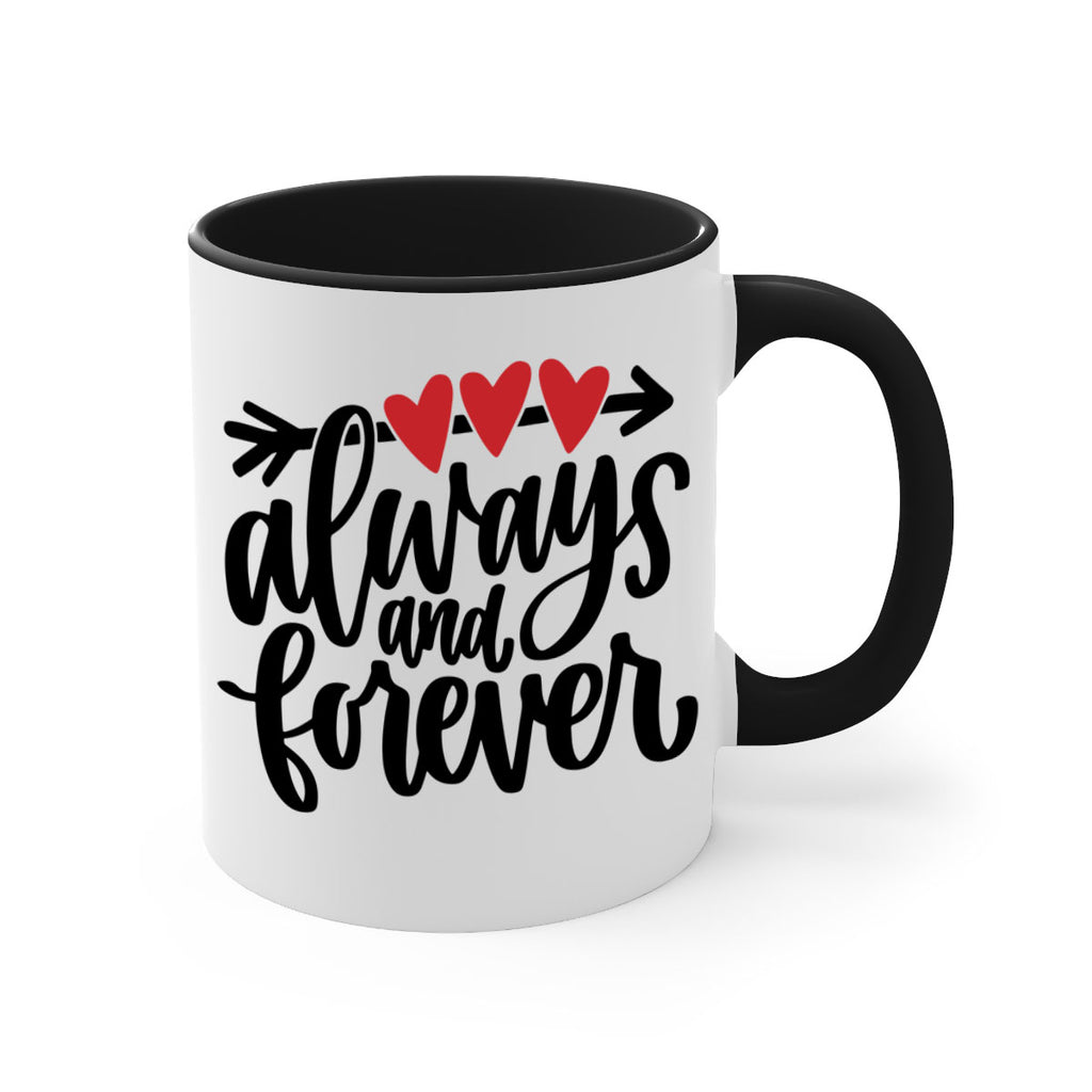always and forever 31#- valentines day-Mug / Coffee Cup