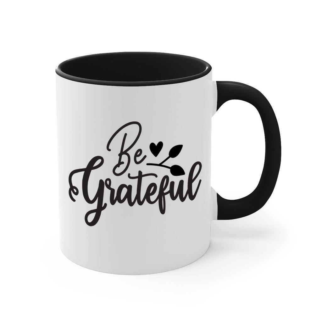 be grateful 3#- kitchen-Mug / Coffee Cup