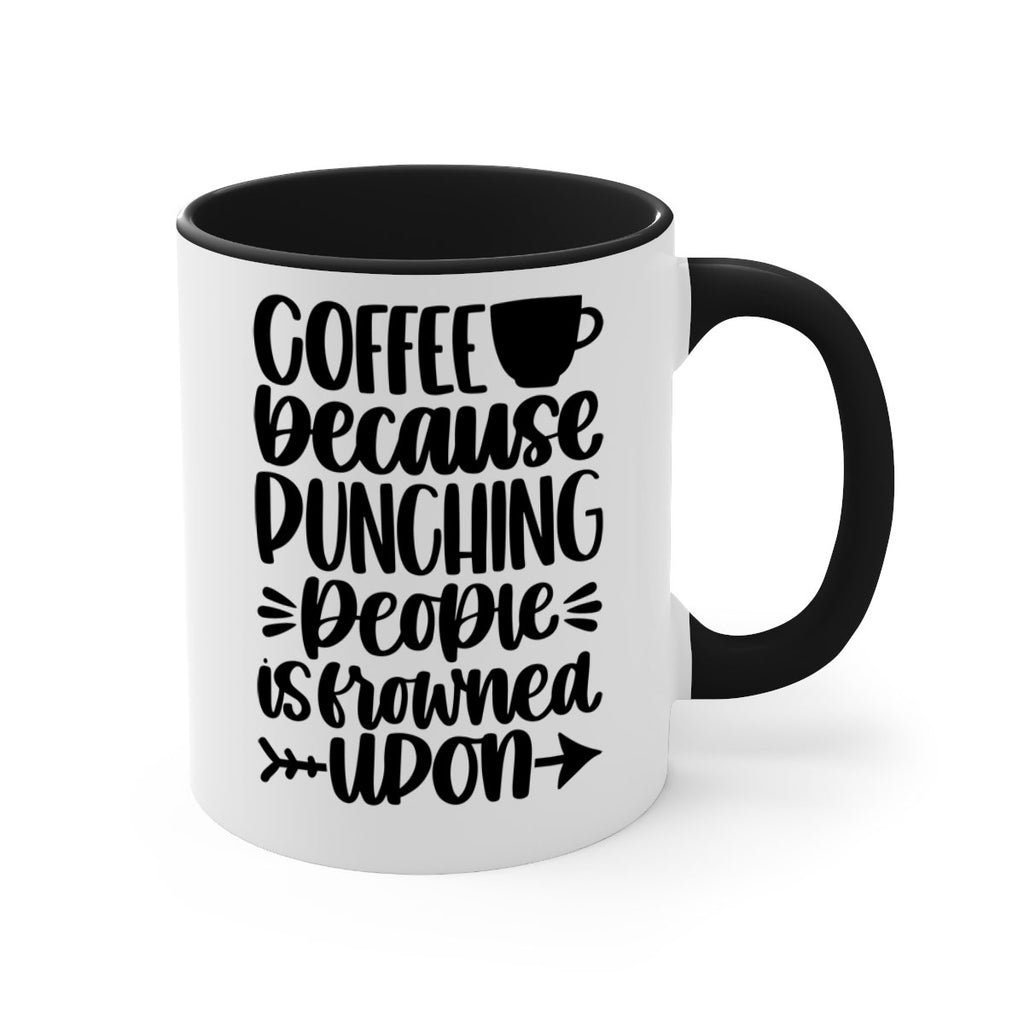 coffee because 170#- coffee-Mug / Coffee Cup