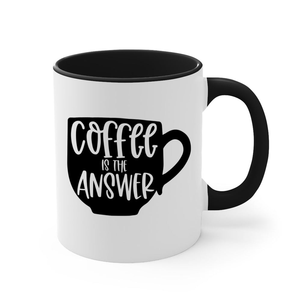 coffee is the answer 151#- coffee-Mug / Coffee Cup