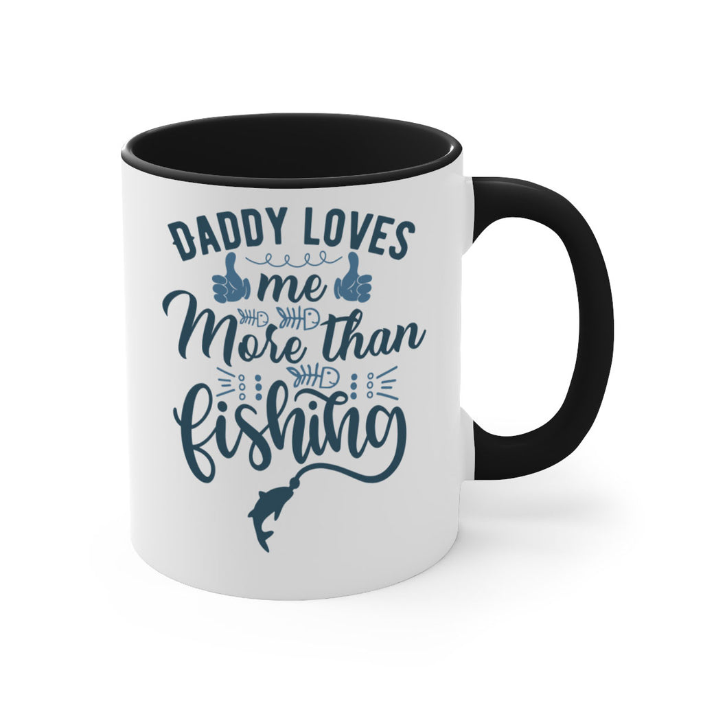 daddy loves me 167#- fishing-Mug / Coffee Cup