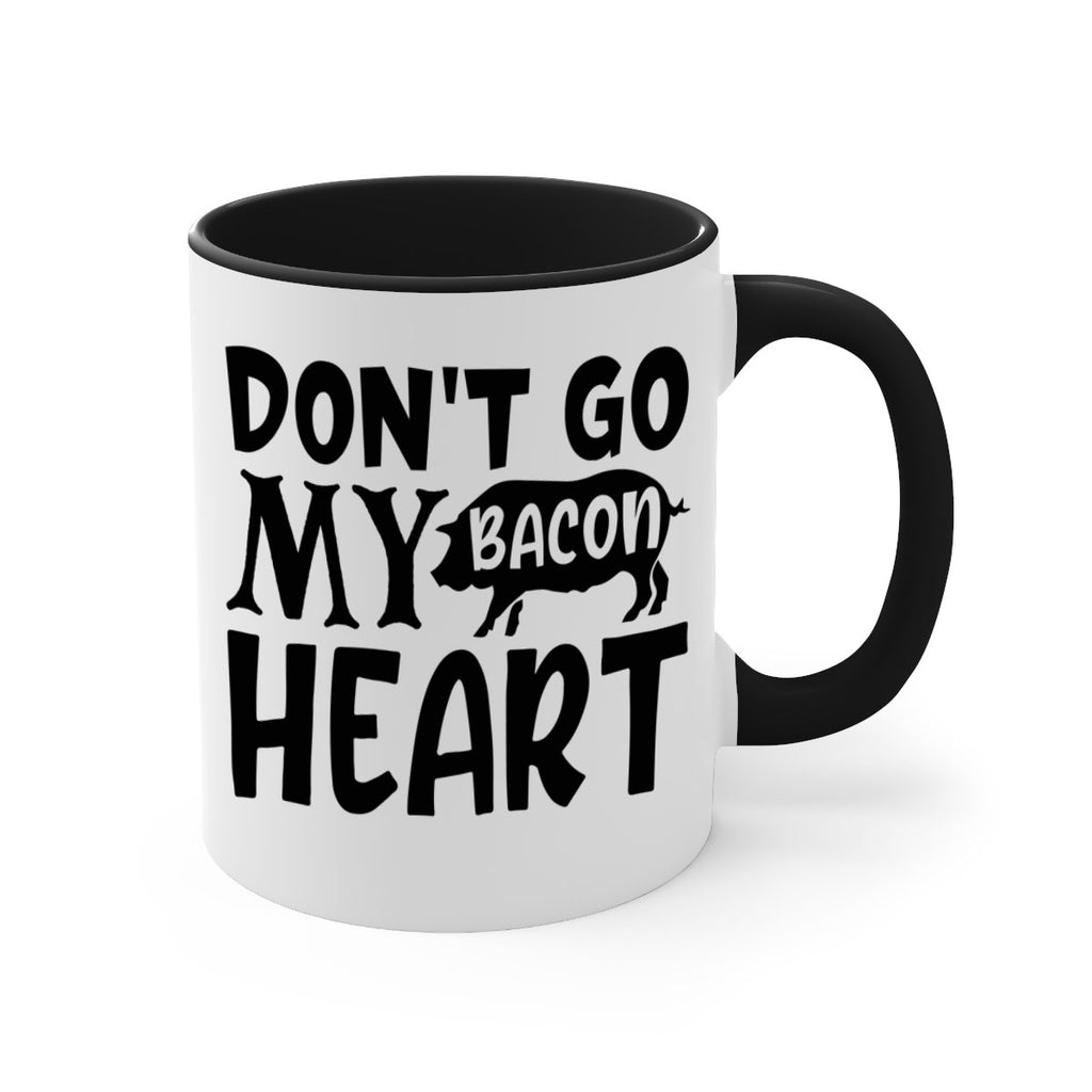 dont go bacon my heart 112#- kitchen-Mug / Coffee Cup
