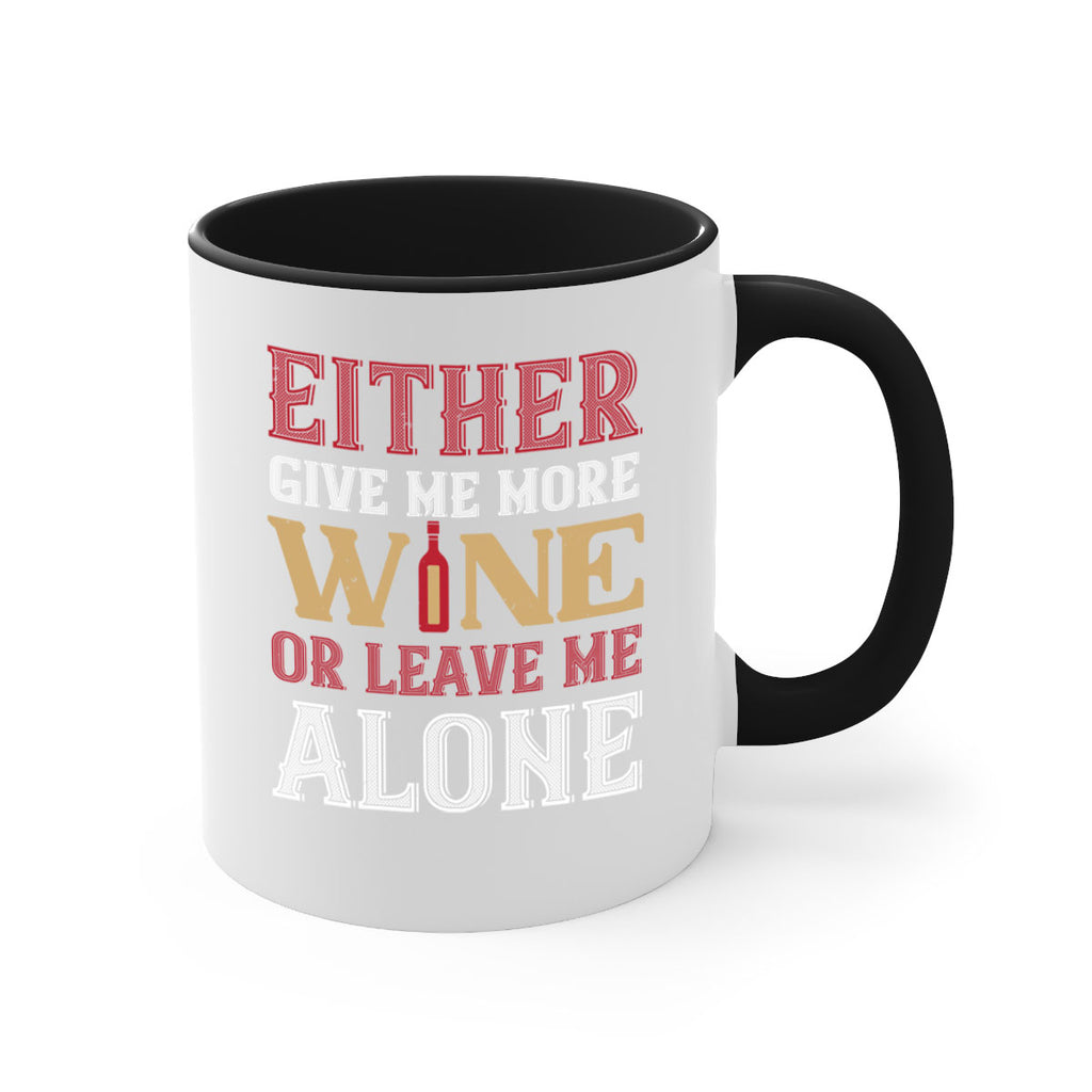 either give me more wine 86#- wine-Mug / Coffee Cup
