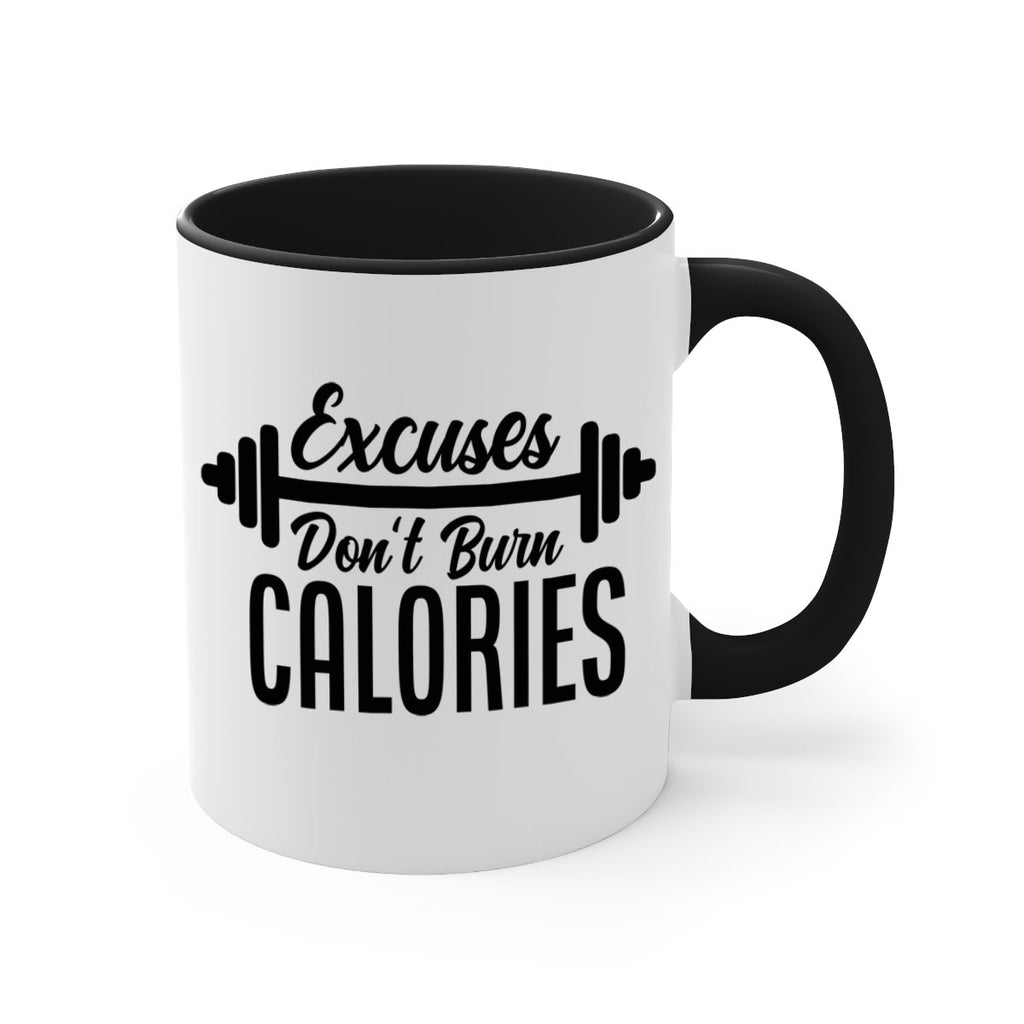 excuses dont burn calories 45#- gym-Mug / Coffee Cup