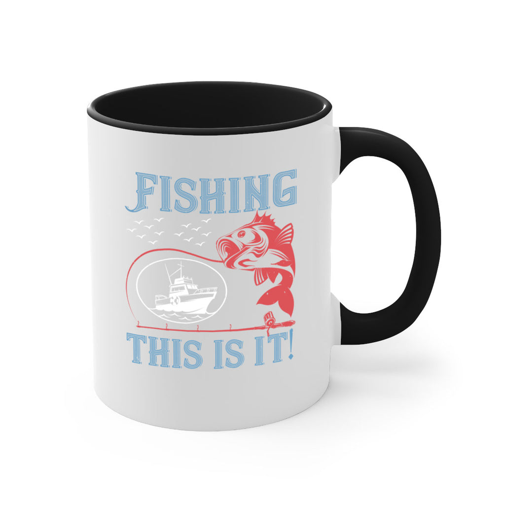 fishing this is it 265#- fishing-Mug / Coffee Cup
