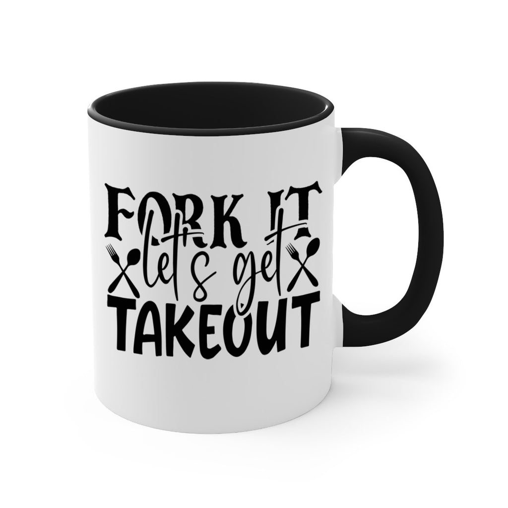 fork it lets get takeout 96#- kitchen-Mug / Coffee Cup