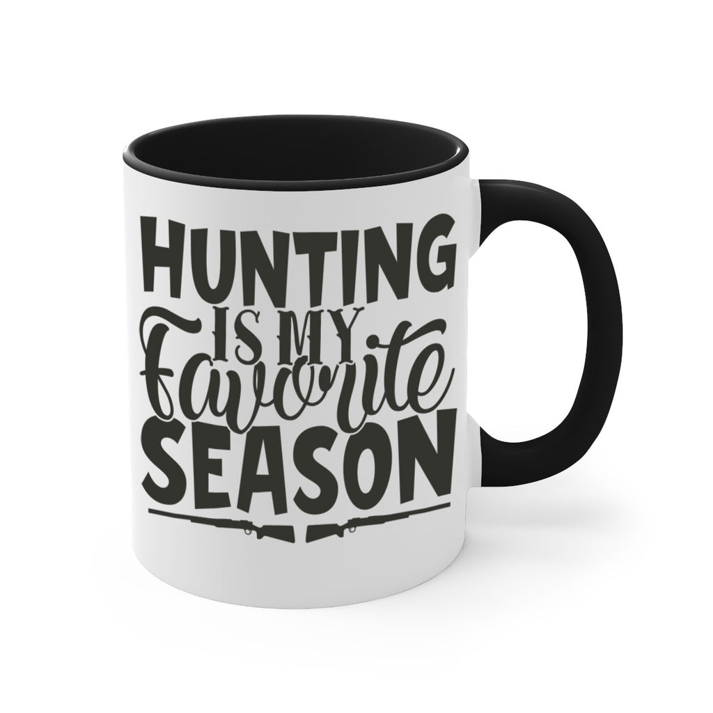 hunting is my favorite season 25#- hunting-Mug / Coffee Cup