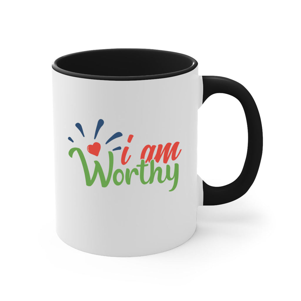 i am worthy Style 97#- motivation-Mug / Coffee Cup