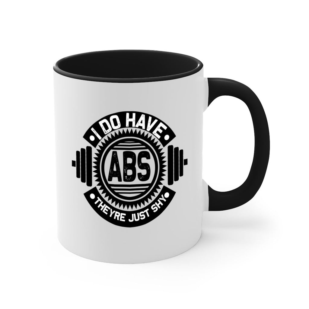 i do have abs 8#- gym-Mug / Coffee Cup