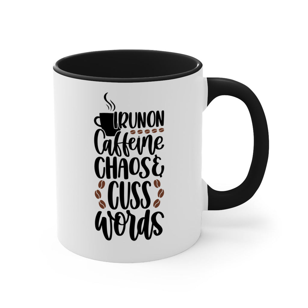i run on caffeine chaos 99#- coffee-Mug / Coffee Cup