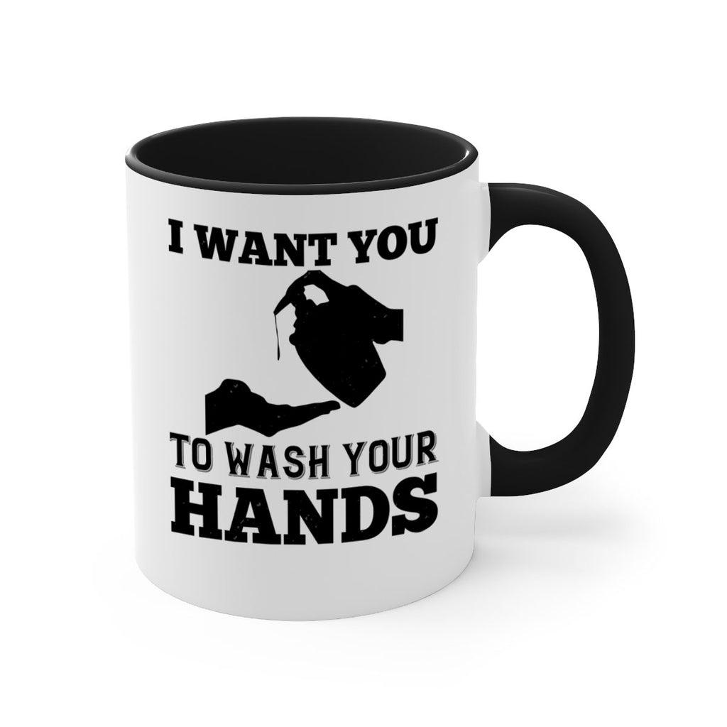 i want you to wash your hands Style 31#- corona virus-Mug / Coffee Cup