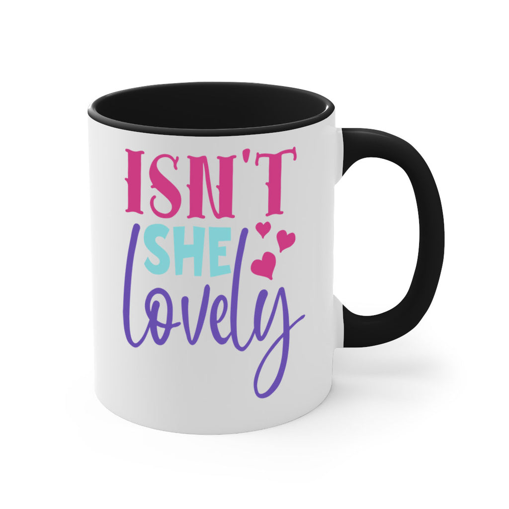 isnt she lovely Style 236#- baby2-Mug / Coffee Cup