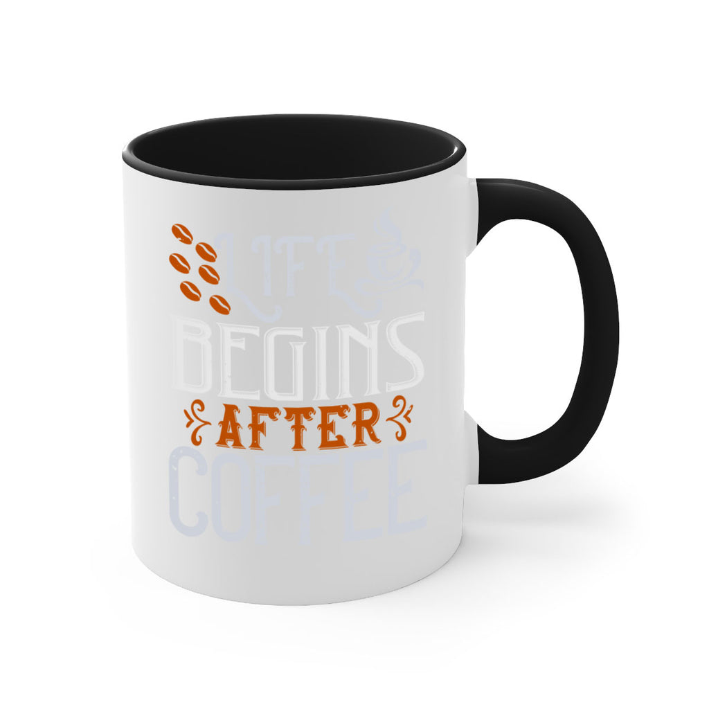 life begins after coffee 239#- coffee-Mug / Coffee Cup
