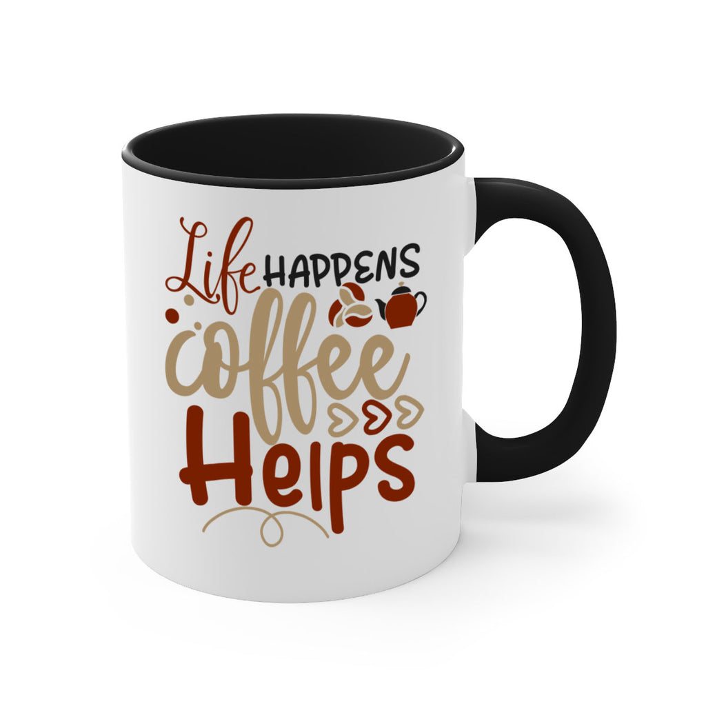 life happens coffee helps 209#- coffee-Mug / Coffee Cup