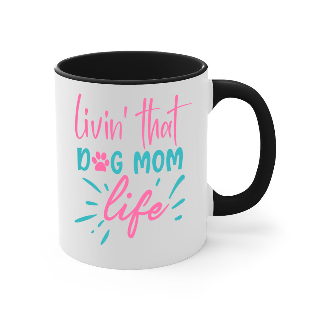 livin that dog mom life 253#- mom-Mug / Coffee Cup