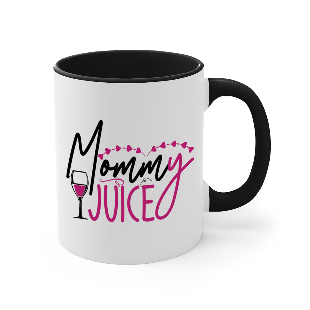 mommy juice 181#- wine-Mug / Coffee Cup