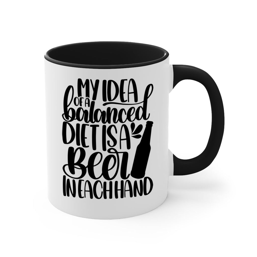 my idea of a balanced diet 24#- beer-Mug / Coffee Cup