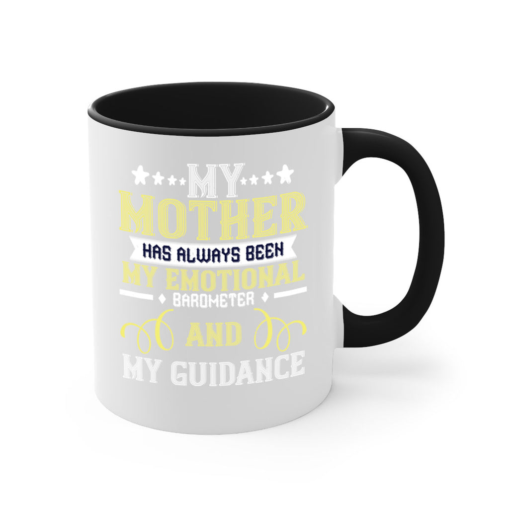 my mother has always been 88#- mom-Mug / Coffee Cup