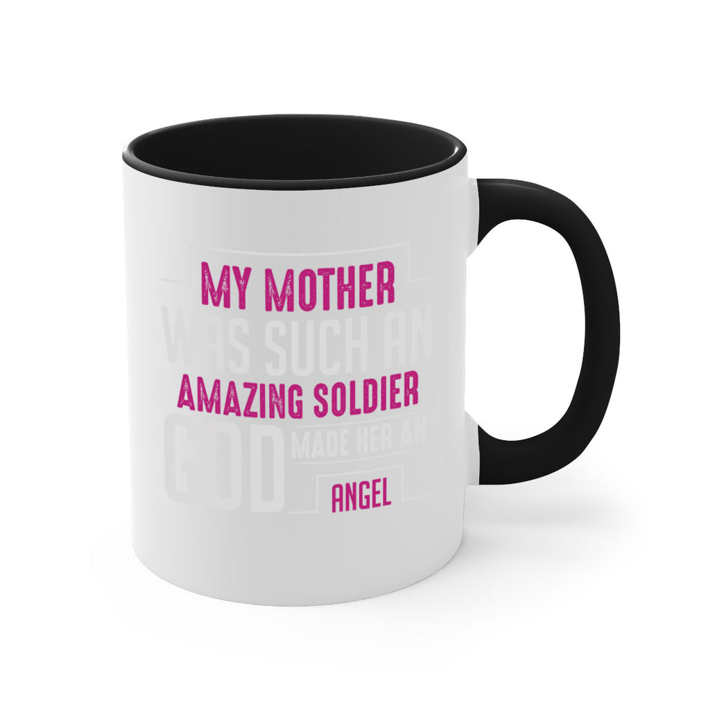 my mother was such an amazing soldier god made her an angel 81#- mom-Mug / Coffee Cup